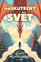 Neskutečný svět - Mantle Ben, Jenny McLachlanová - e-kniha