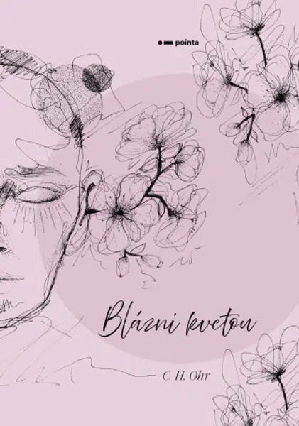 Blázni kvetou - C. H. Ohr - e-kniha
