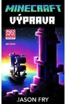 Minecraft - Výprava - Jason Fry