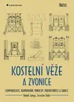 Kostelní věže a zvonice - Jaroslav Solař, Radek Lunga - e-kniha