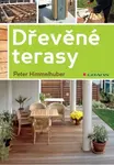 Dřevěné terasy - Petr Himmelhuber - e-kniha