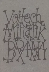 Brána - Vojtech Mihálik