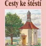 Cesty ke štěstí - Vlasta Pittnerová