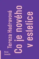 Co je nového v estetice - Tereza Hadravová