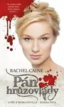 Pán hrůzovlády - Upíři z Morganville 5 - Rachel Caineová