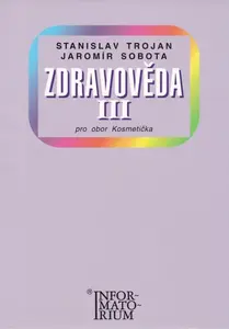 Zdravověda III - Stanislav Trojan