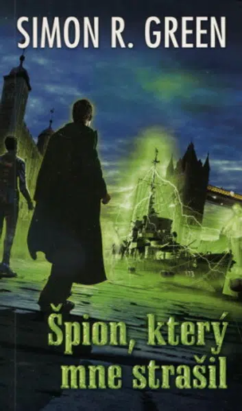 Tajná historie 3 - Špion,který mne strašil - Simon R. Green