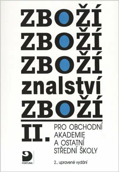 Zbožíznalství 2 pro OA a SŠ, učebnice - Karel Cvrček