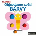 MiniPEDIE – Objevujeme svět! Barvy - Nathalie Choux