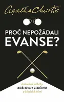 Proč nepožádali Evanse? - Agatha Christie