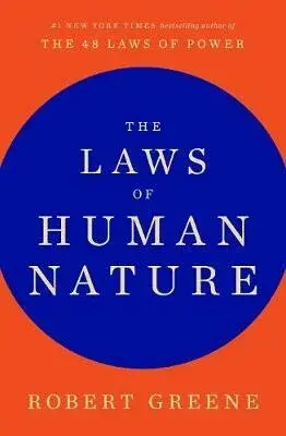 The Laws of Human Nature - Robert Greene