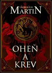 Oheň a krev - brož. - George R. R. Martin