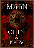 Oheň a krev - brož. - George R. R. Martin