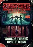 Stranger Things: Worlds Turned Upside Down : The Official Behind-The-Scenes Companion (poškozená) - Gina McIntyre