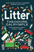 Litter - Theodore Dalrymple