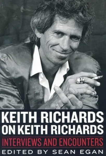 Keith Richards on Keith Richards - Sean Egan