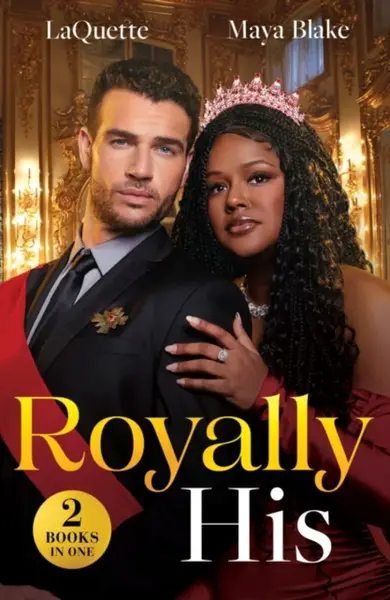 Royally His - LaQuette, Maya Blake