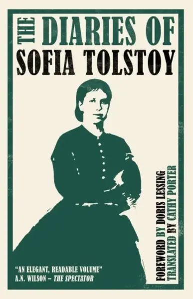 The Diaries of Sofia Tolstoy - Sofia Tolstoy