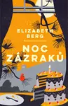 Noc zázraků (poškozená) - Elizabeth Berg