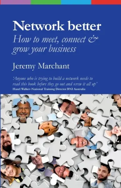 Network Better - Jeremy Marchant