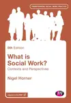 What is Social Work? - Nigel Horner