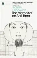 The Memoir of an Anti-Hero - Kornel Filipowicz