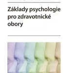 E-kniha: Základy psychologie pro zdravotnické obory od Zacharová Eva