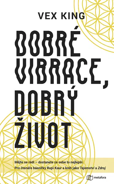 E-kniha: Dobré vibrace, dobrý život od King Vex