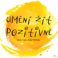 E-kniha: Umění žít pozitivně od Cope Andy