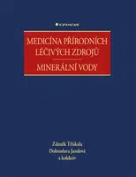 E-kniha: Medicína přírodních léčivých zdrojů od Třískala Zdeněk
