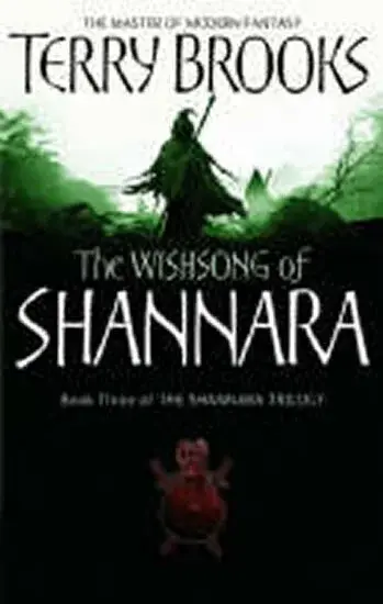 The Wishsong Of Shannara - Terry Brooks