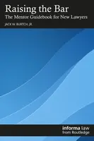Raising the Bar - Jack W. Burtch