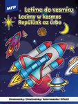 Omalovánky MFP A4 Letíme do vesmíru 210x276mm/32