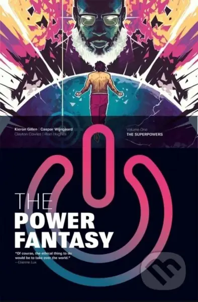 The Power Fantasy Volume 1 (The Superpowers) - Kieron Gillen - kniha z kategorie Komiksy