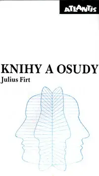 Knihy a osudy (poškozená) - Julius Firt
