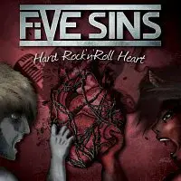 Five Sins – Hard Rock'n'Roll Heart