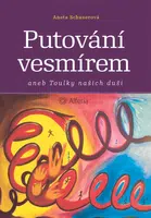 Kniha: Putování vesmírem od Schauerová Aneta
