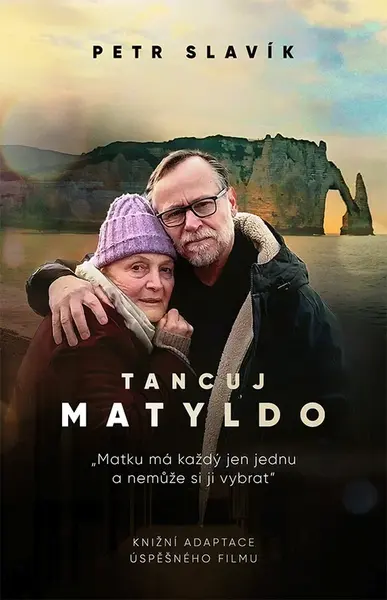 Kniha: Tancuj Matyldo od Slavík Petr