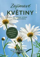 Kniha: Zajímavé květiny od Weber Ewald