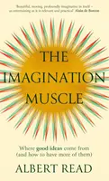 The Imagination Muscle - Albert Read