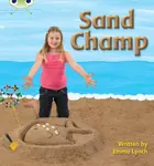 Bug Club Phonics - Phase 3 Unit 8: Sand Champ - Emma Lynch