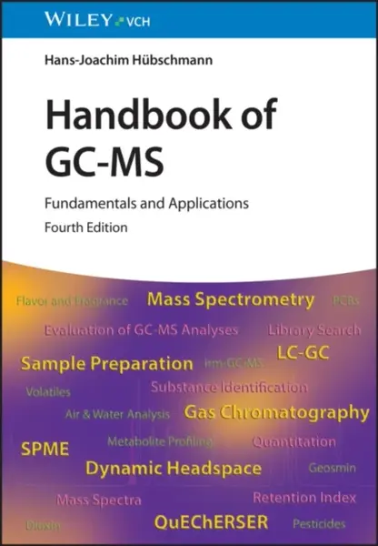 Handbook of GC-MS - Hans-Joachim  Hubschmann