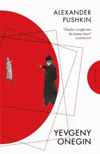 Yevgeny Onegin - Alexander Pushkin