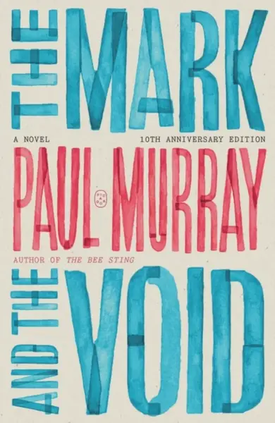 Mark and the Void - Paul Murray