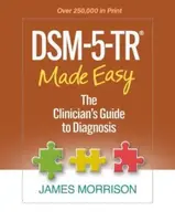 DSM-5-TRAÂ® Made Easy - James Morrison