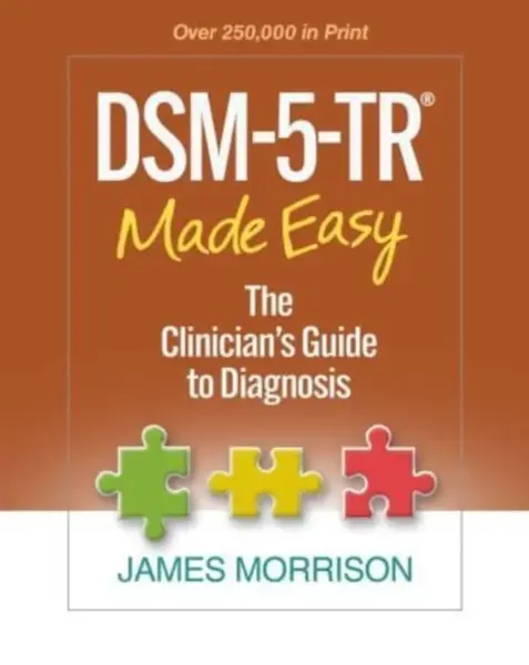 DSM-5-TRAÂ® Made Easy - James Morrison