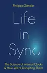 Life in Sync - Philippa Gander