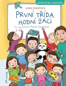 První třída, hodní žáci (Genetická metoda) - Hana Zobačová - kniha z kategorie Beletrie pro děti