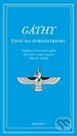 Gáthy - Úvod do zoroastrismu