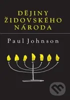Dějiny židovského národa - Paul Johnson - kniha z kategorie Odborné a naučné